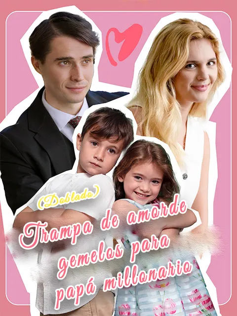 Trampa de amor de gemelos para papá millonario