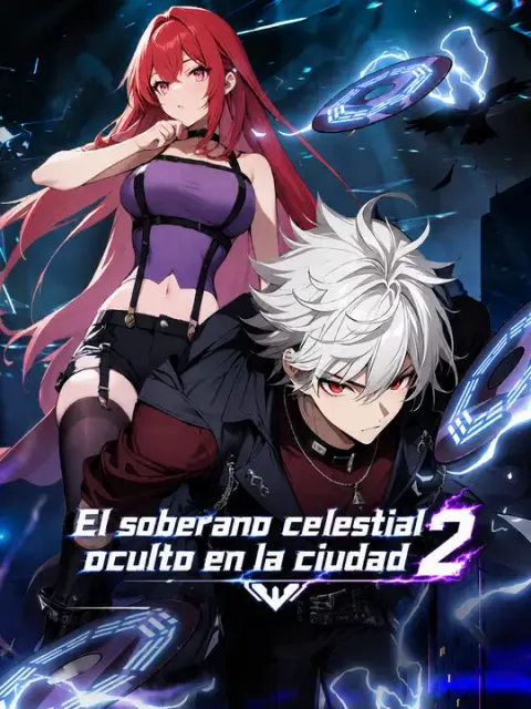 El soberano celestial oculto en la ciudad 2