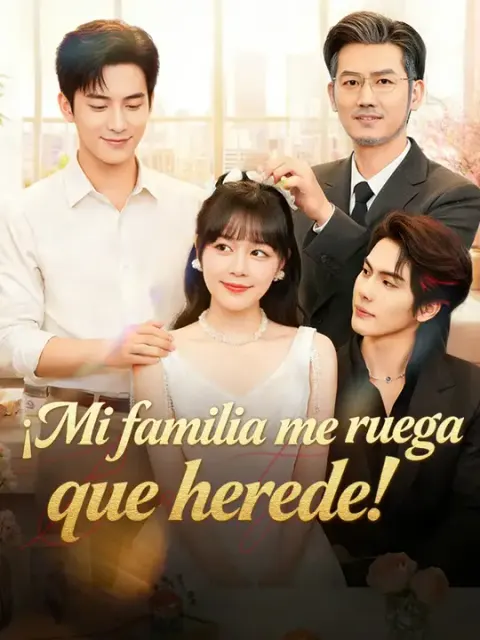 ¡Mi familia me ruega que herede!