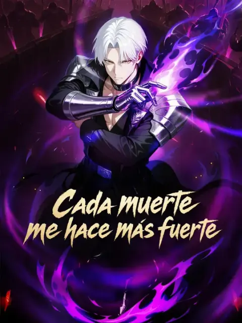 Cada muerte me hace más fuerte