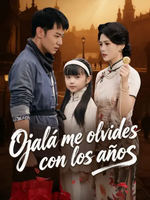 Ojalá me olvides con los años