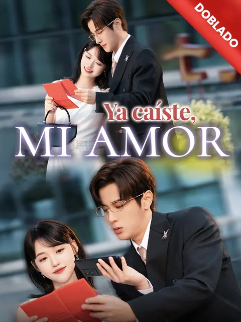 Ya caíste, mi amor