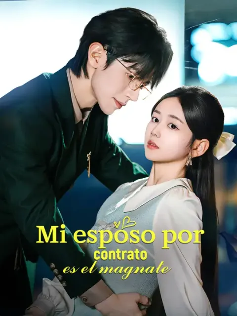 Mi esposo por contrato es el magnate