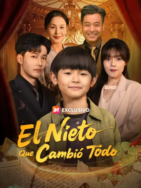 El nieto que cambió todo