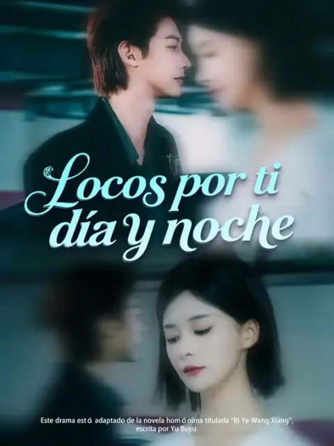 Locos por ti día y noche