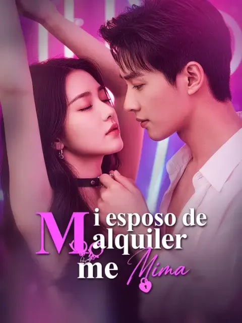 Mi esposo de alquiler me mima