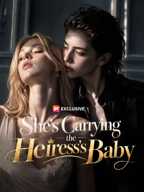 She’s Carrying the Heiress’s Baby