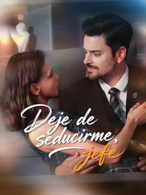 Deje de seducirme, jefe