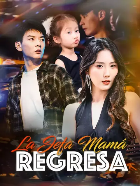 La Jefa Mamá Regresa