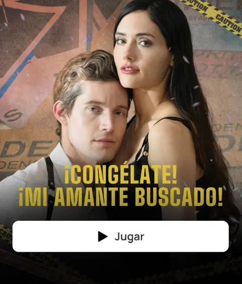 ¡CONGÉLATE! ¡MI AMANTE BUSCADO!