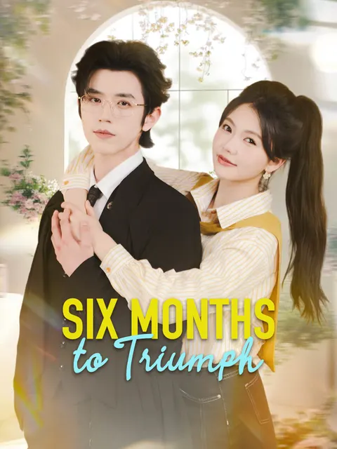 Six Months to Triumph
