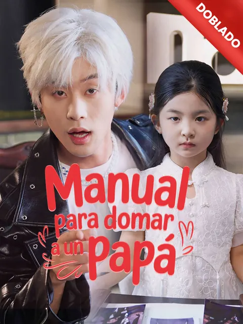 Manual para domar a un papá