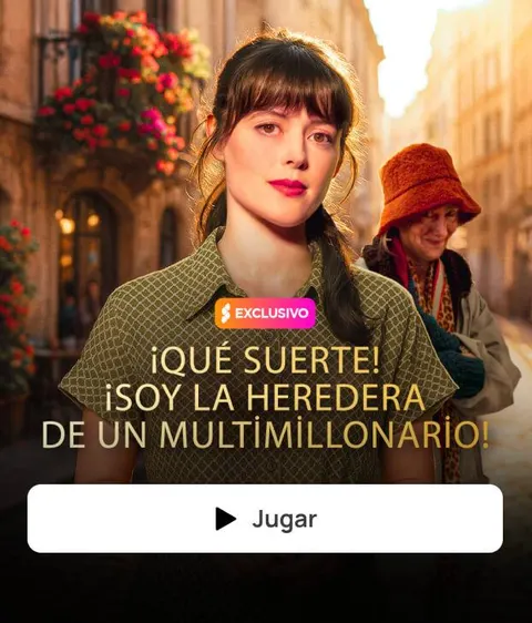 ¡QUÉ SUERTE! ¡SOY LA HEREDERA DE UN MULTİMİLLONARİO!