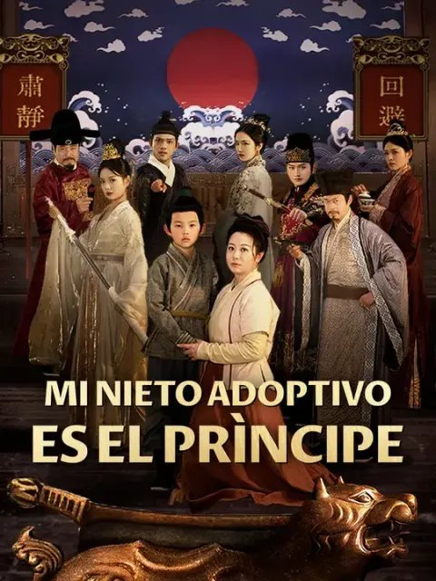 Mi nieto adoptivo es el príncipe