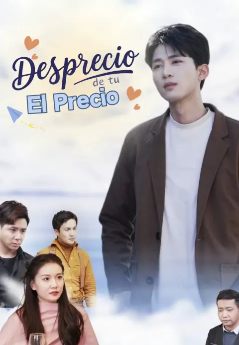 El Precio de tu Desprecio