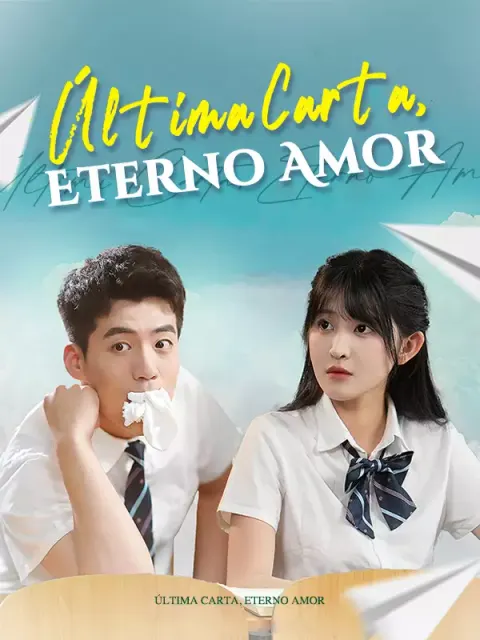 Última Carta, Eterno Amor