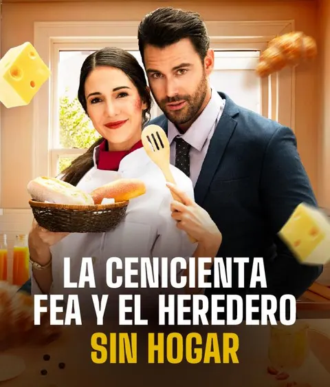 LA CENICIENTA FEA Y EL HEREDERO SIN HOGAR