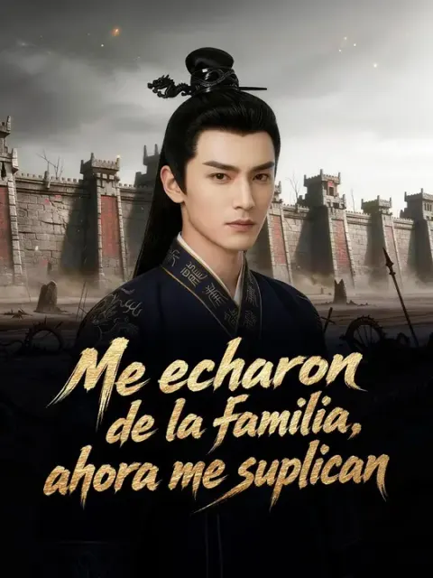 Me echaron de la familia, ahora me suplican