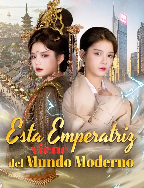 Esta Emperatriz viene del Mundo Moderno
