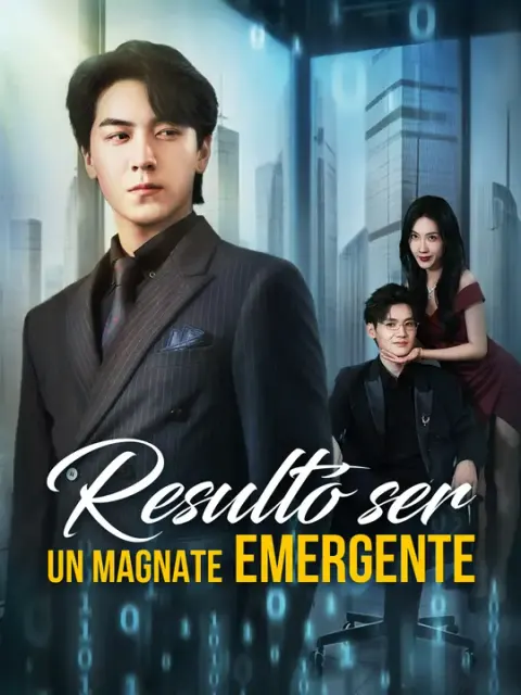 Resultó ser un magnate emergente
