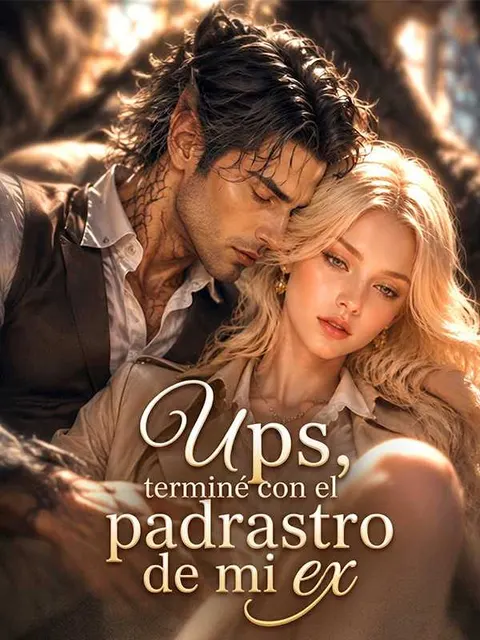Ups, terminé con el padrastro de mi ex