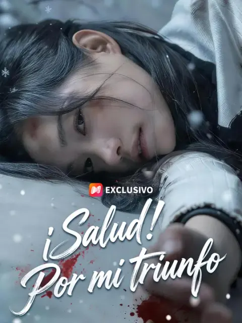 ¡Salud! Por mi triunfo