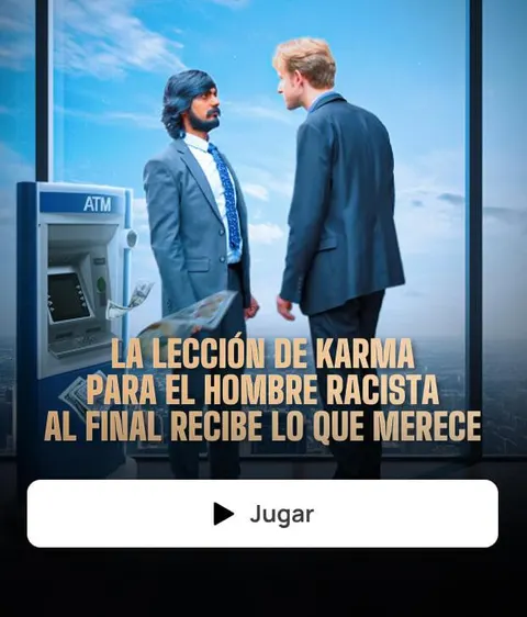 LA LECCIÓN DE KARMA PARA EL HOMBRE RACISTA AL FINAL RECIBE LO QUE MERECE