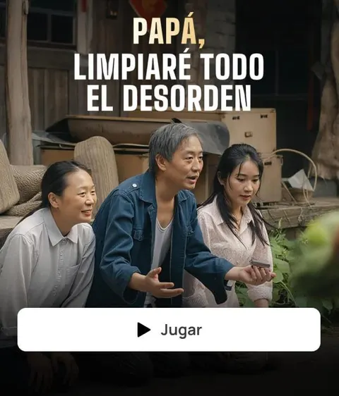 PAPÁ, LIMPIARÉ TODO EL DESORDEN