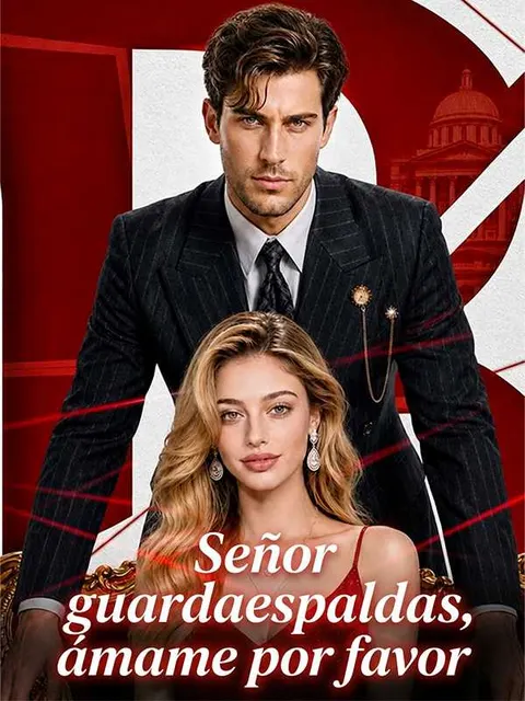Señor guardaespaldas, ámame por favor